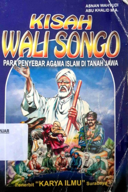 Kisah Wali Songo / Asnan Wahyudi , Abu Khalid