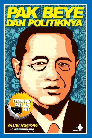 Pak Beye dan politiknya