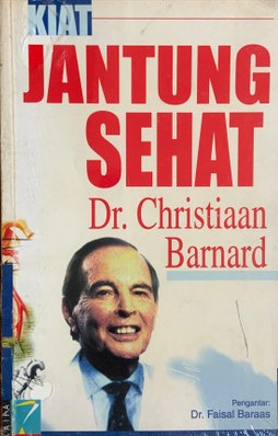 Kiat jantung sehat / Dr. Christian Barnard