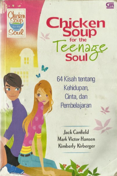 Chicken soup for the teenage soul