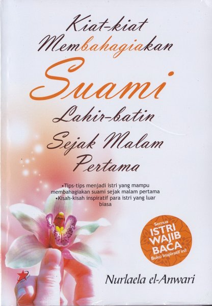 kiat-kiat membahagiakan suami lahir bathin sejak malam pertama