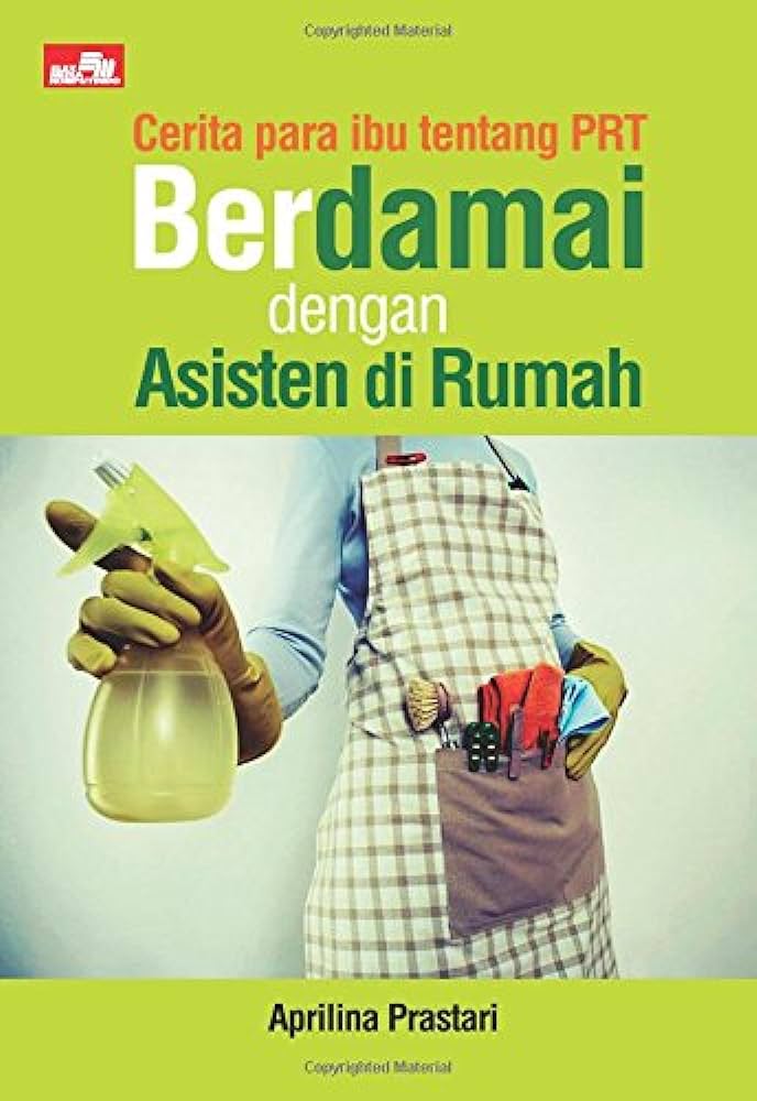 Berdamai dengan asisten di rumah