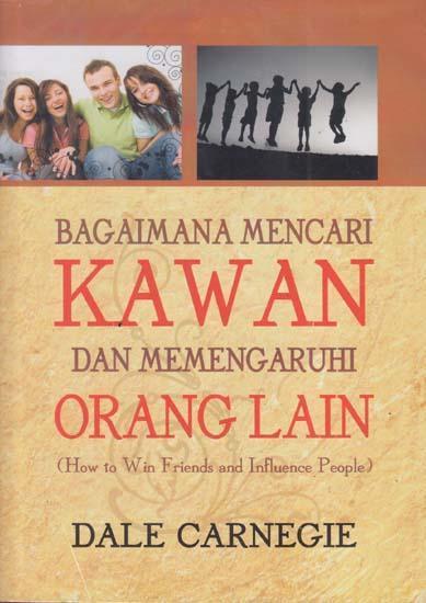 Bagaimana mencari kawan & mempengaruhi orang lain