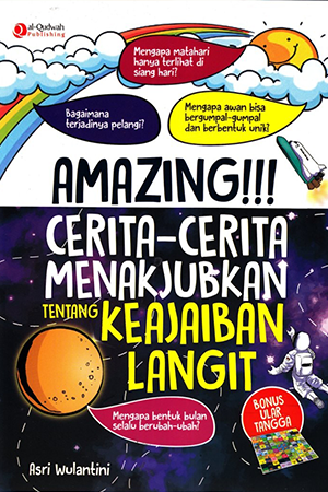 Amazing!!! : cerita-cerita menakjubkan tentang keajaiban langit