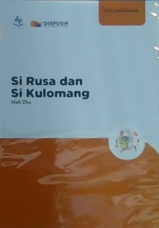 si rusa dan si kulomang