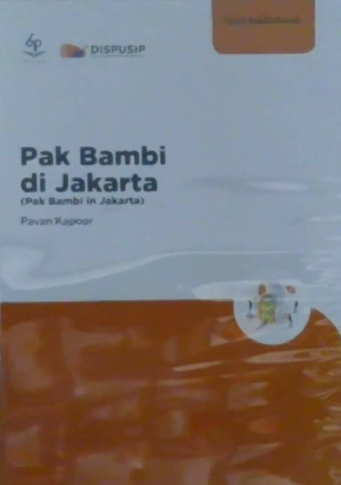 Pak Bambi di Jakarta = Pak Bambi in Jakarta / Astryd Diana Savitri