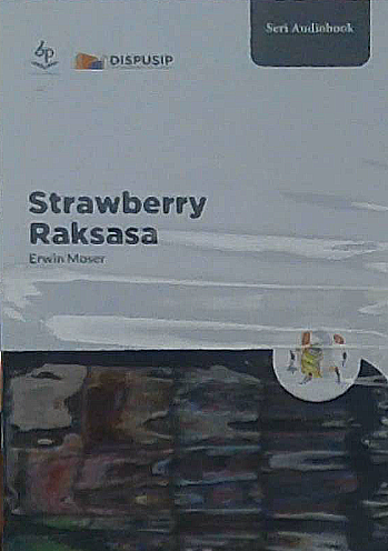 Strawberry raksasa / Erwin Moser