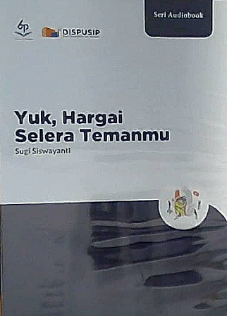 Yuk, hargai selera temanmu