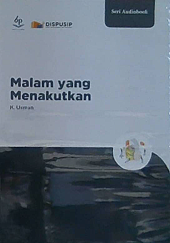 Malam yang menakutkan / K. Usman