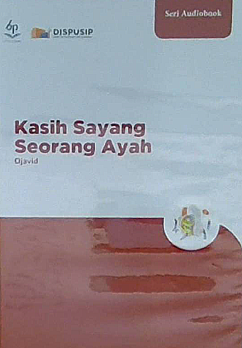 Kasih sayang seorang ayah
