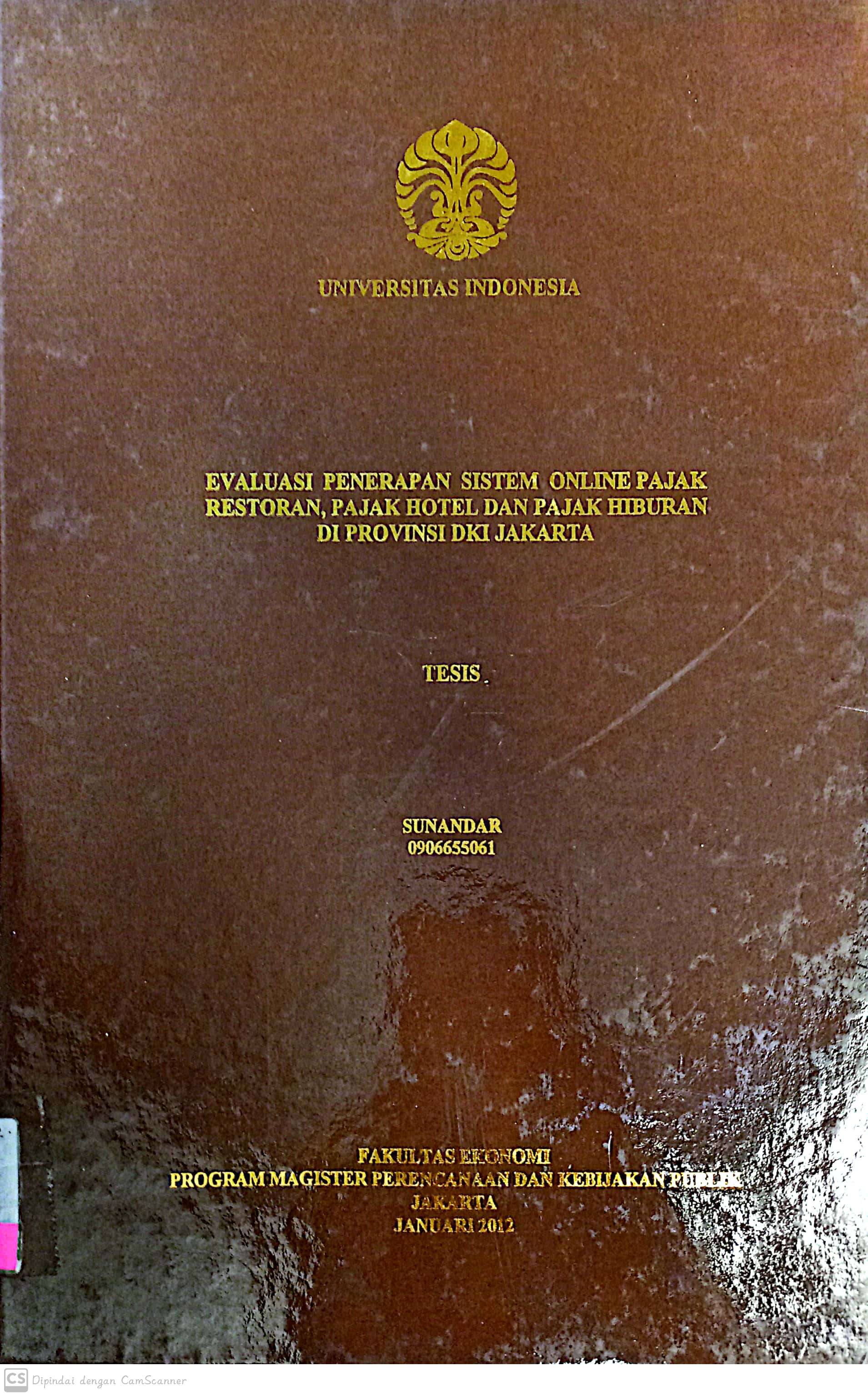Evaluasi Penerapan Sistem Online Pajak Restoran, Pajak Hotel dan Pajak Hiburan Di Provinsi DKI Jakarta