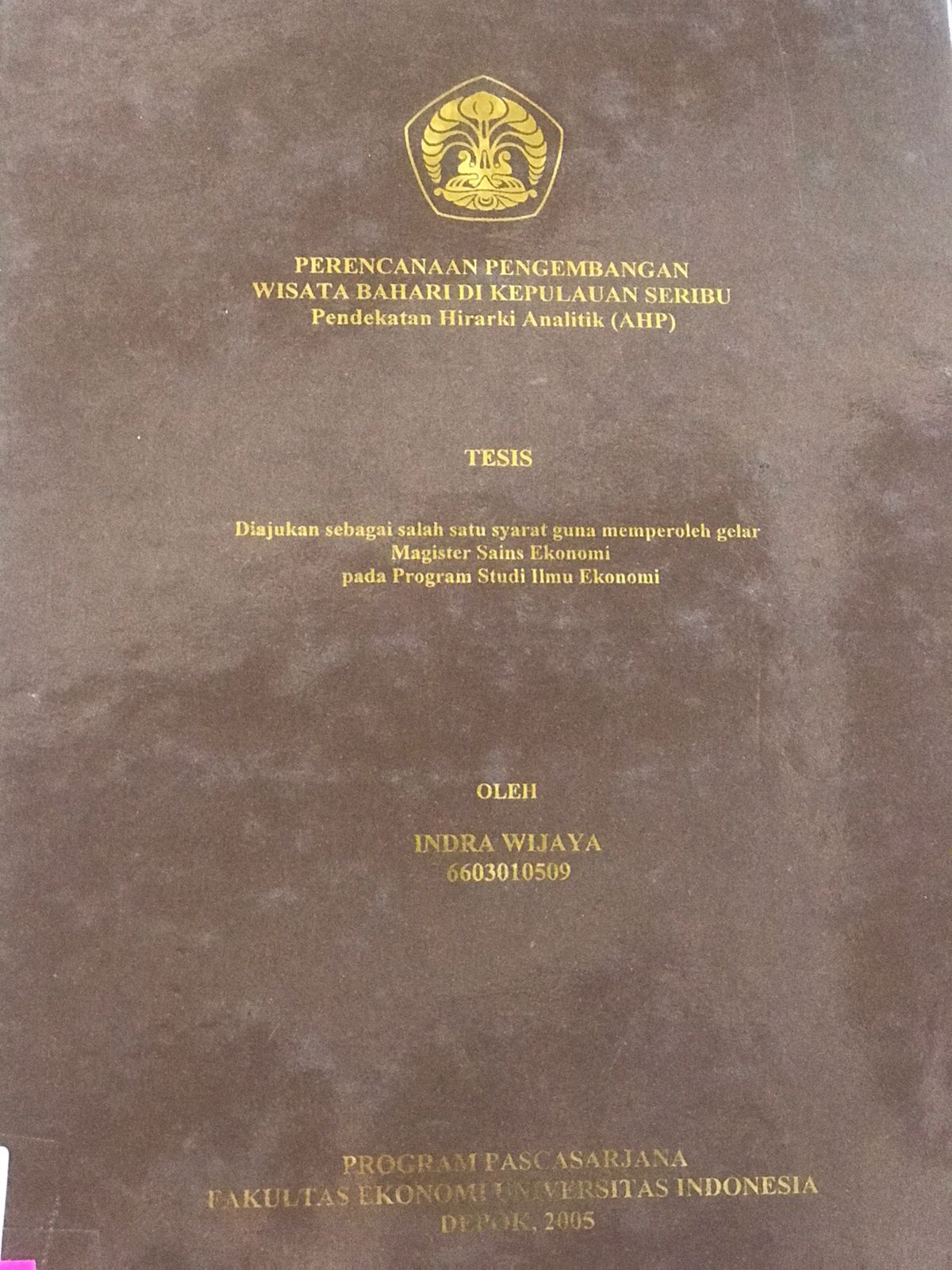 Perencanaan Pengembangan Wisata Bahari Di Kepulauan Seribu Pendekatan Hirarki Analitik (AHP)