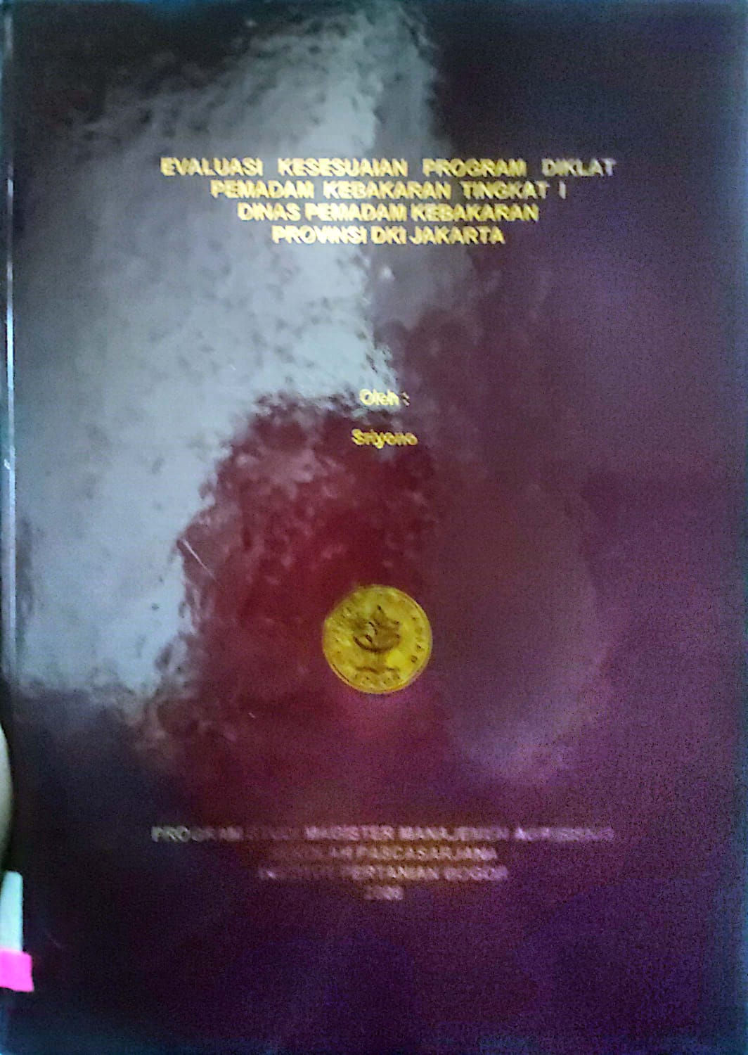 Evaluasi kesesuaian program diklat pemadam kebakaran tingkat I dinas pemadam kebakaran provinsi DKI Jakarta