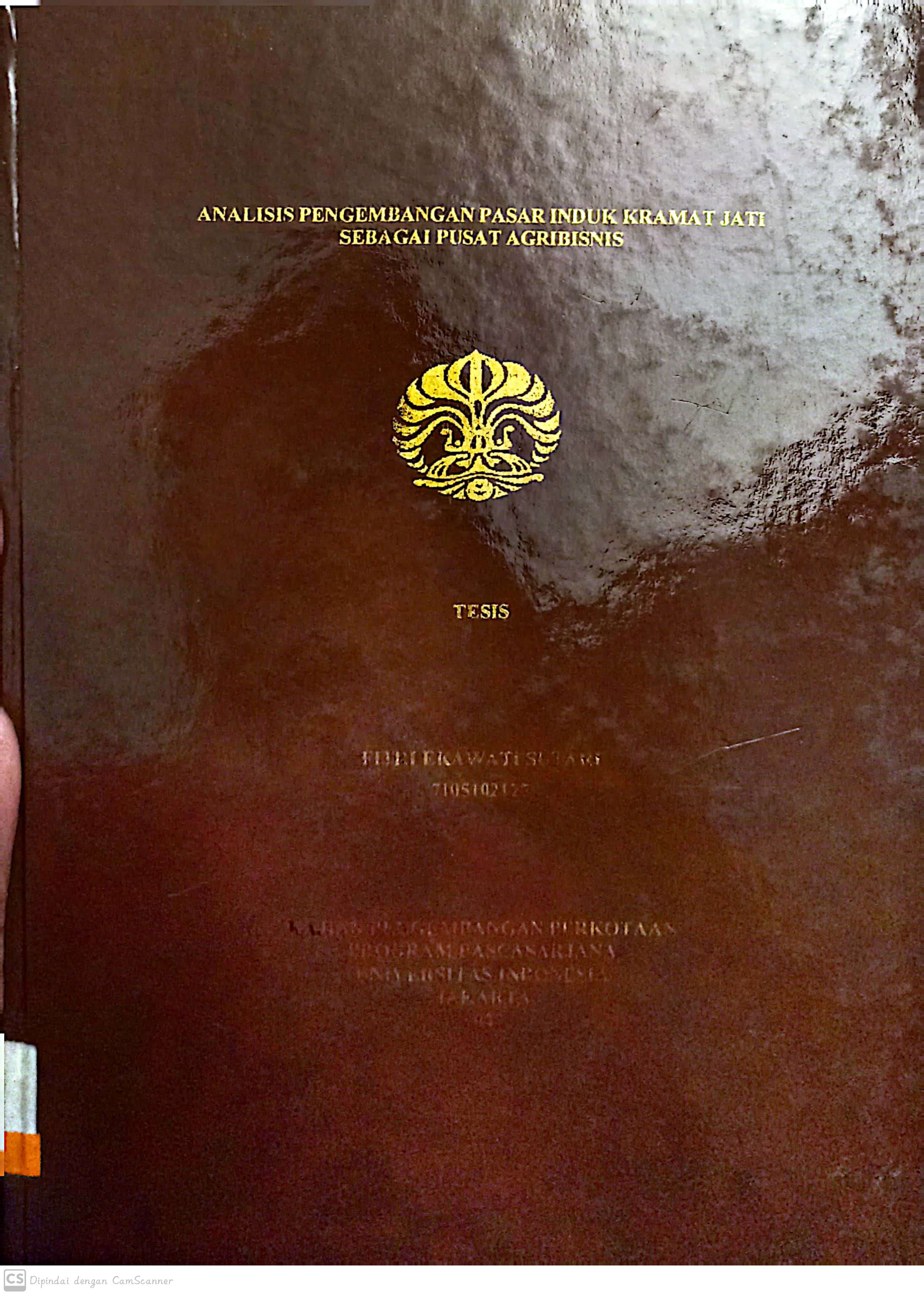Analisis pengembangan pasar induk kramat jati sebagai pusat agribisnis