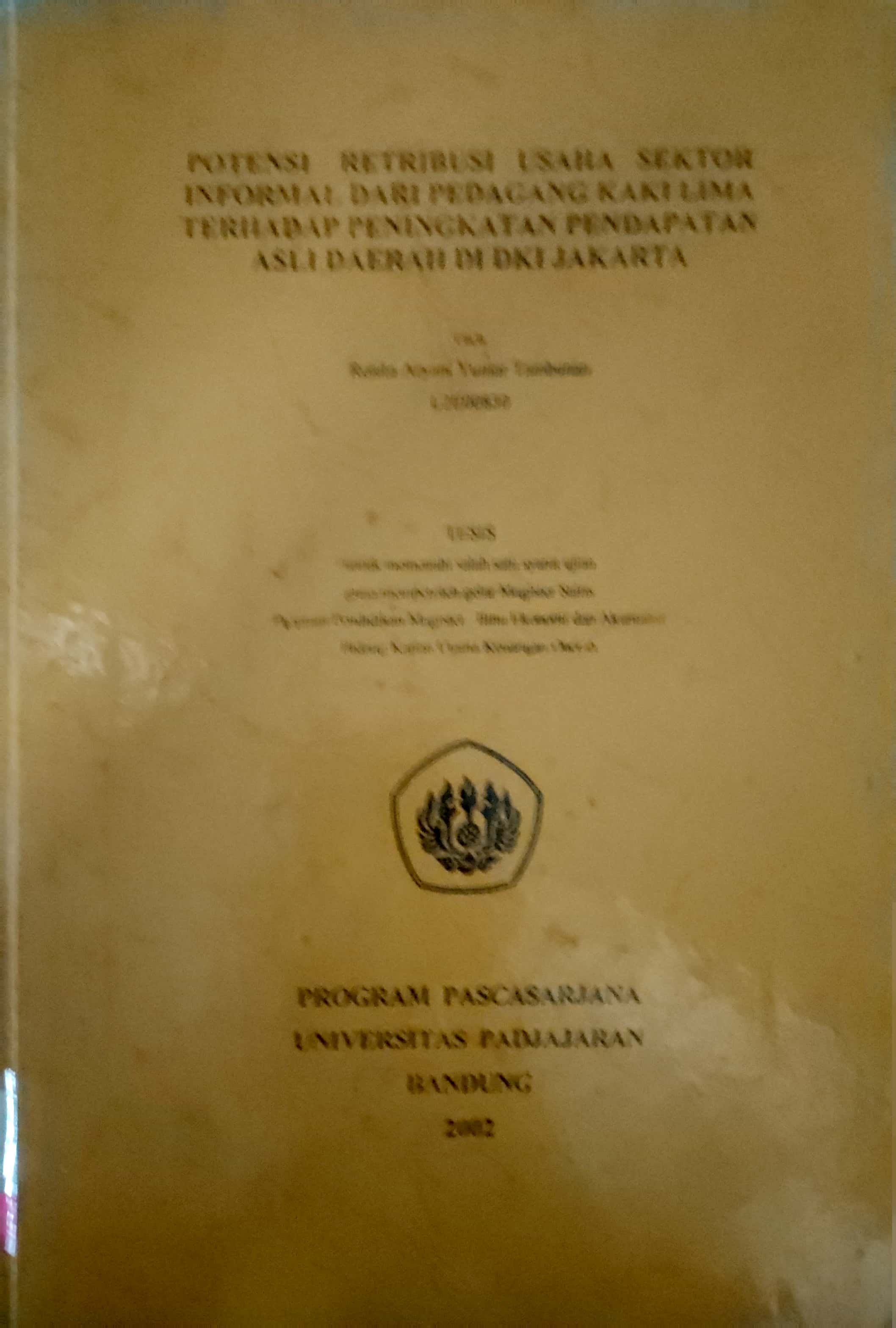 Potensi retribusi usaha sektor informal dari pedagang kaki lima terhadap peningkatan pendapatan asli daerah di DKI Jakarta