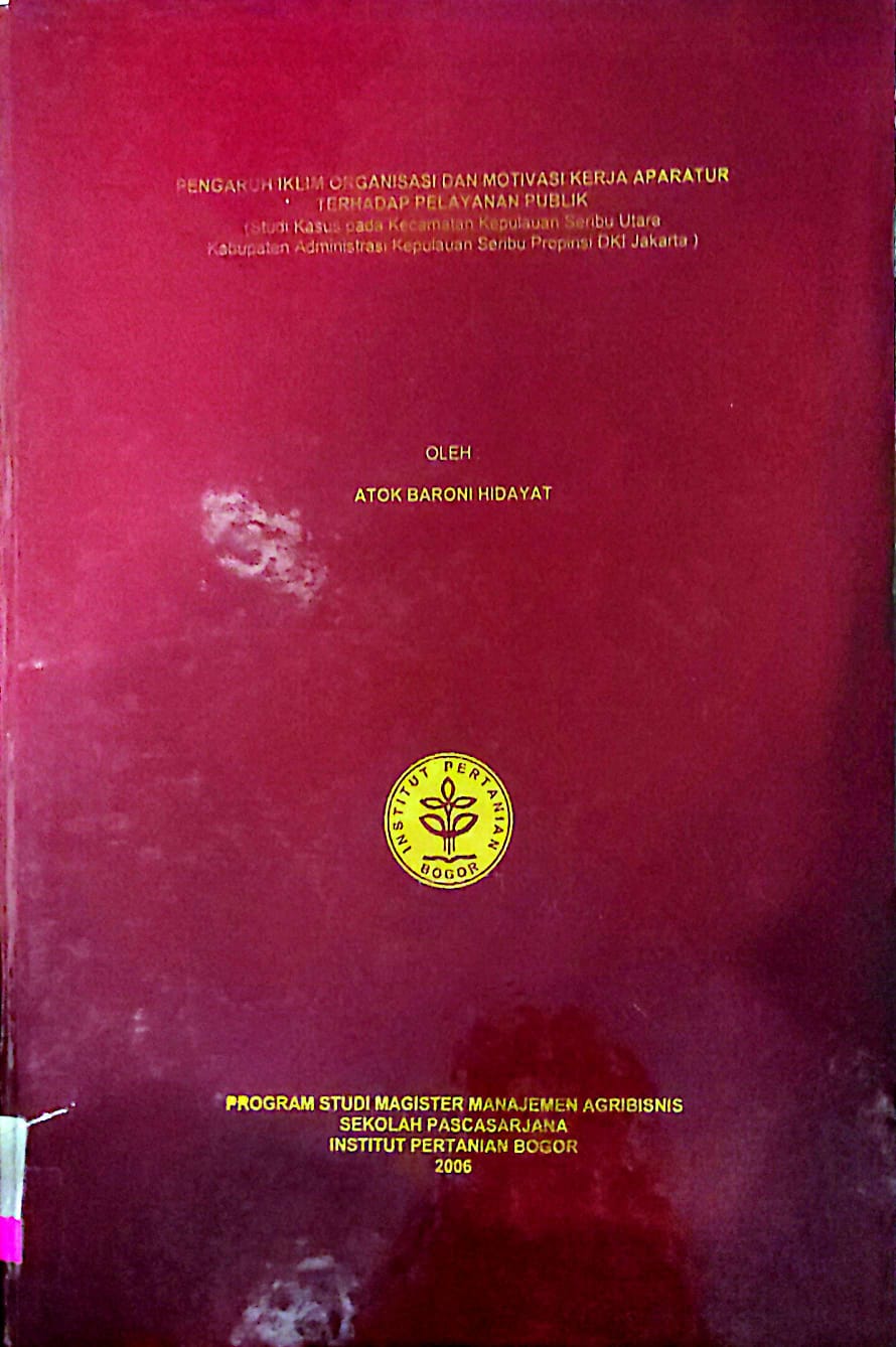 Pengaruh iklim organisasi dan motivasi kerja aparatur terhadap pelayanan publik