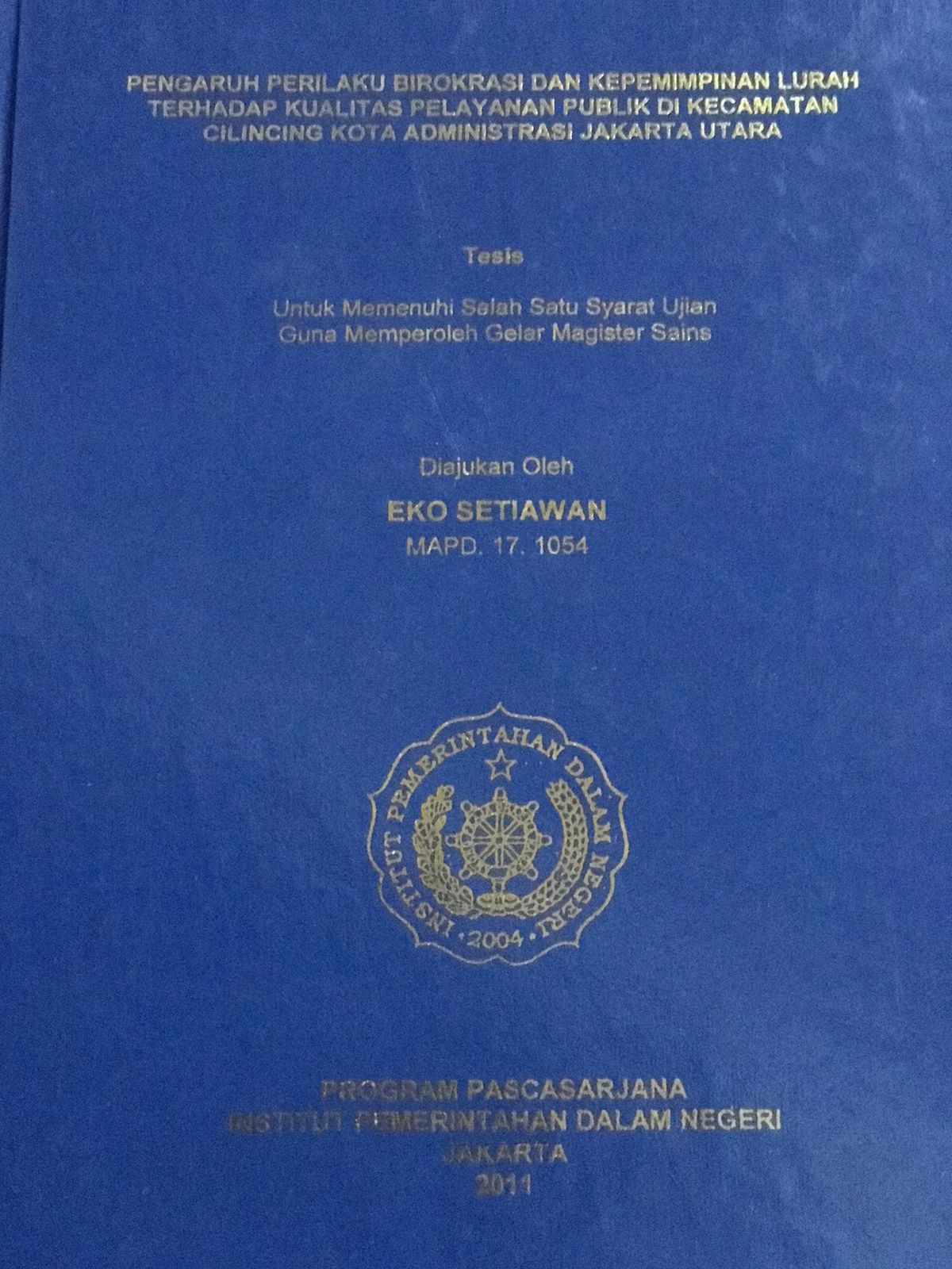 Pengaruh perilaku birokrasi dan kepemimpinan lurah terhadap kualitas pelayanan publik di kecamatan cilincing kota administrasi jakarta utara