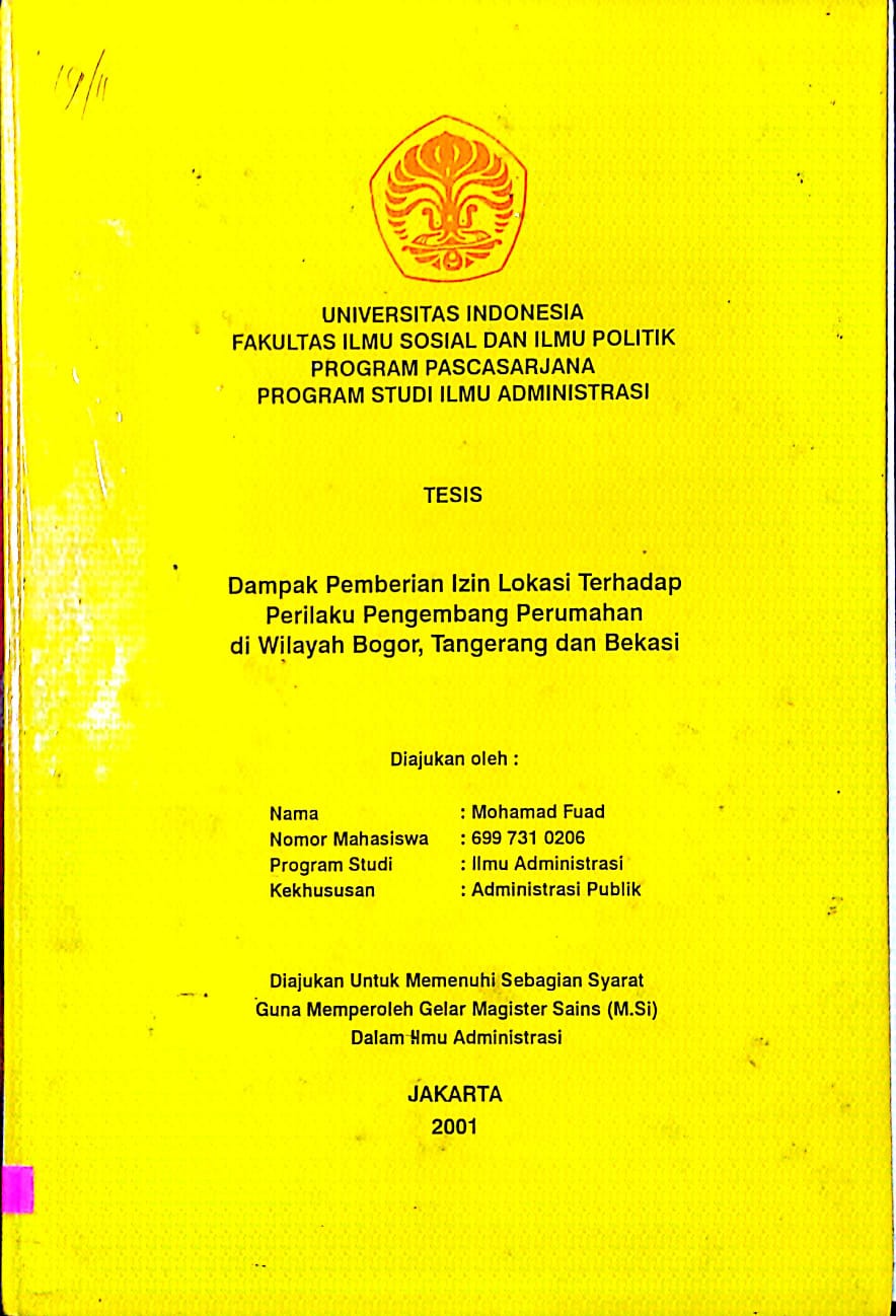 Dampak pemberian izin lokasi terhadap perilaku pengembang perumahan di wilayah bogor, tangerang dan bekasi