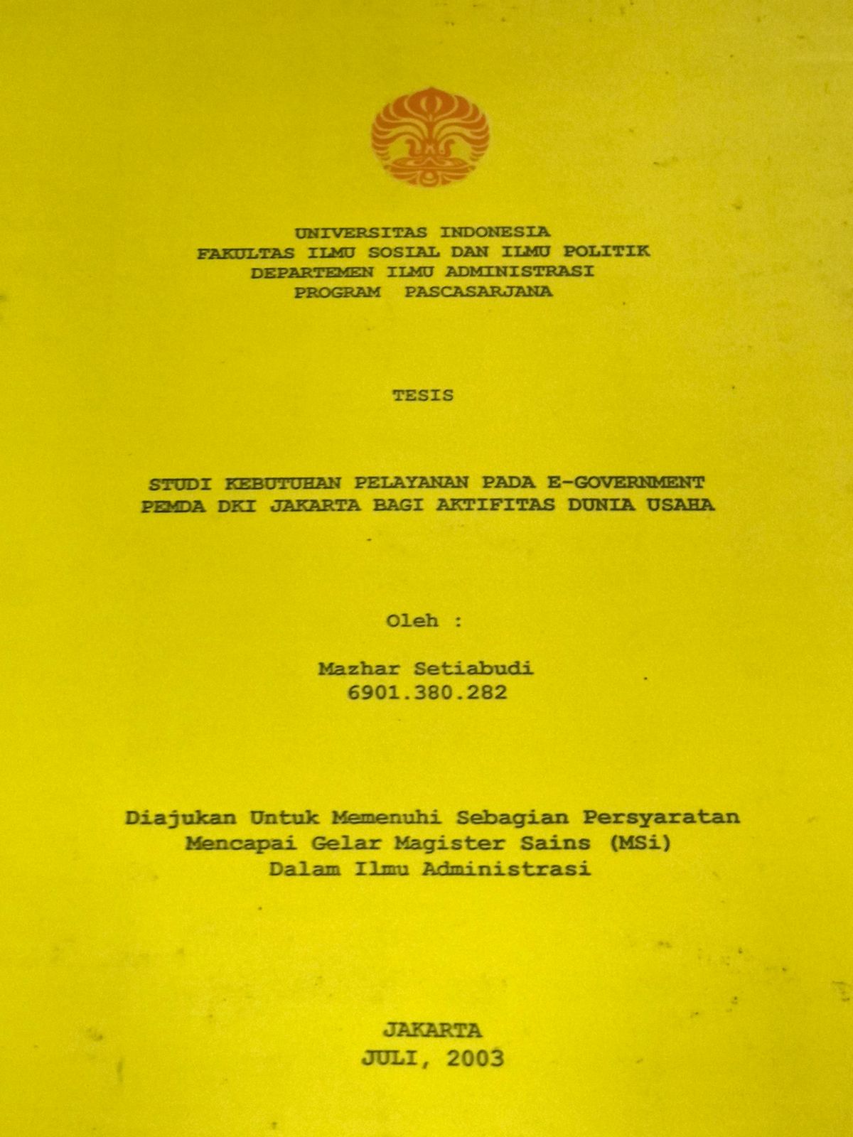 Studi kebutuhan pelayanan pada e-government pemda DKI Jakarta bagi aktifitas dunia usaha
