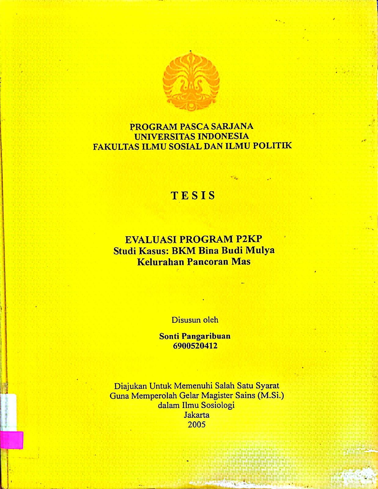 Evaluasi Program P2KP Studi Kasus: BKM Bina Budi Mulya Kelurahan Pancoran Mas