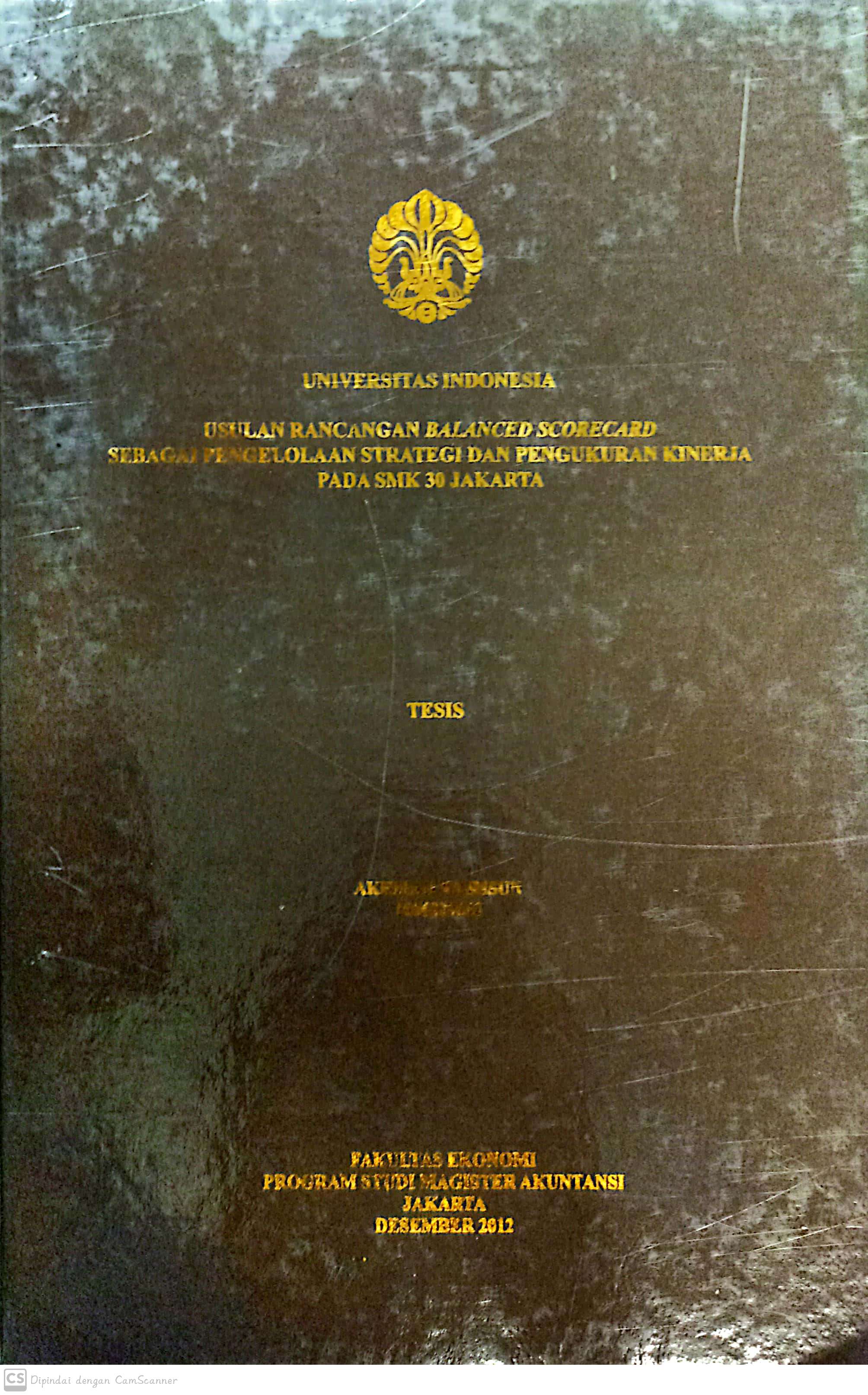 Usulan Rancangan Balanced Scroecard sebagai Pengelolaan Strategi dan Pengukuran Kinerja pada SMK 30 Jakarta
