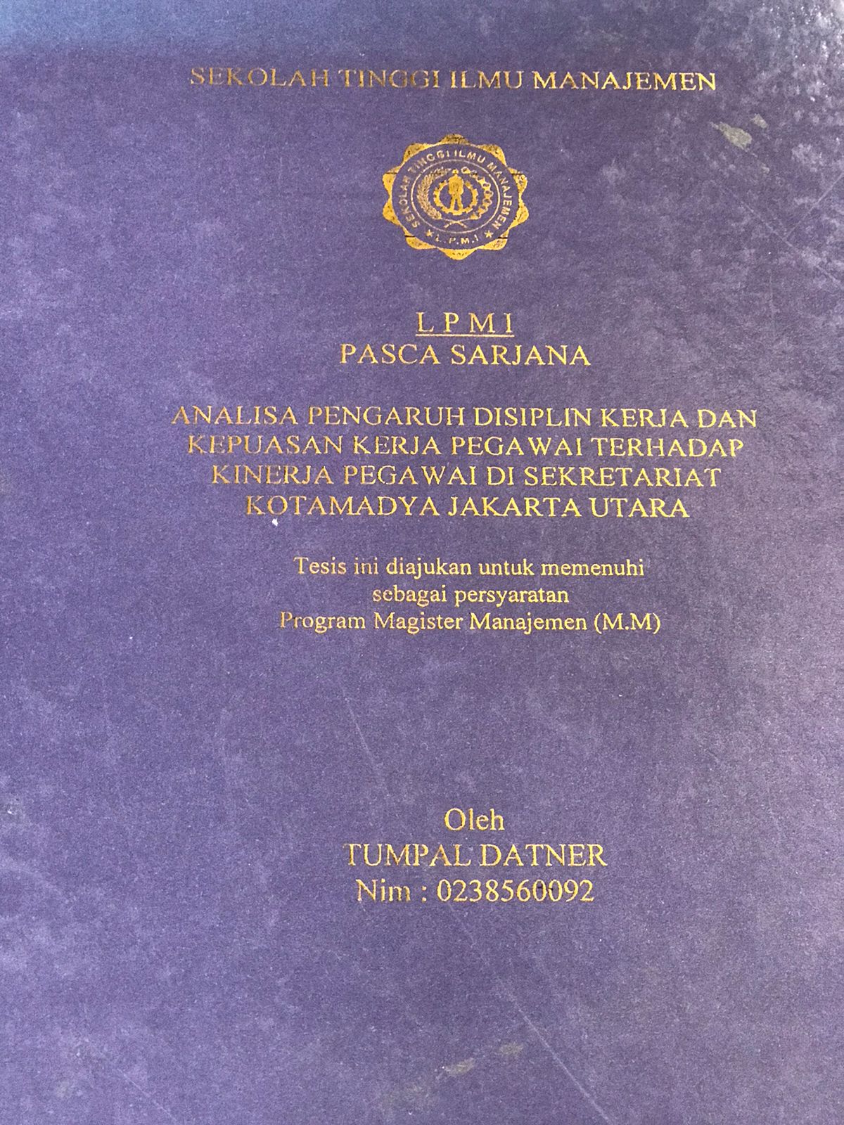 Analaisa Pengaruh Displin Kerja dan Kepuasan Kerja Pegawai Terhadap Kinerja Pegawai di Sekretariat Kotamadya Jakarta Utara