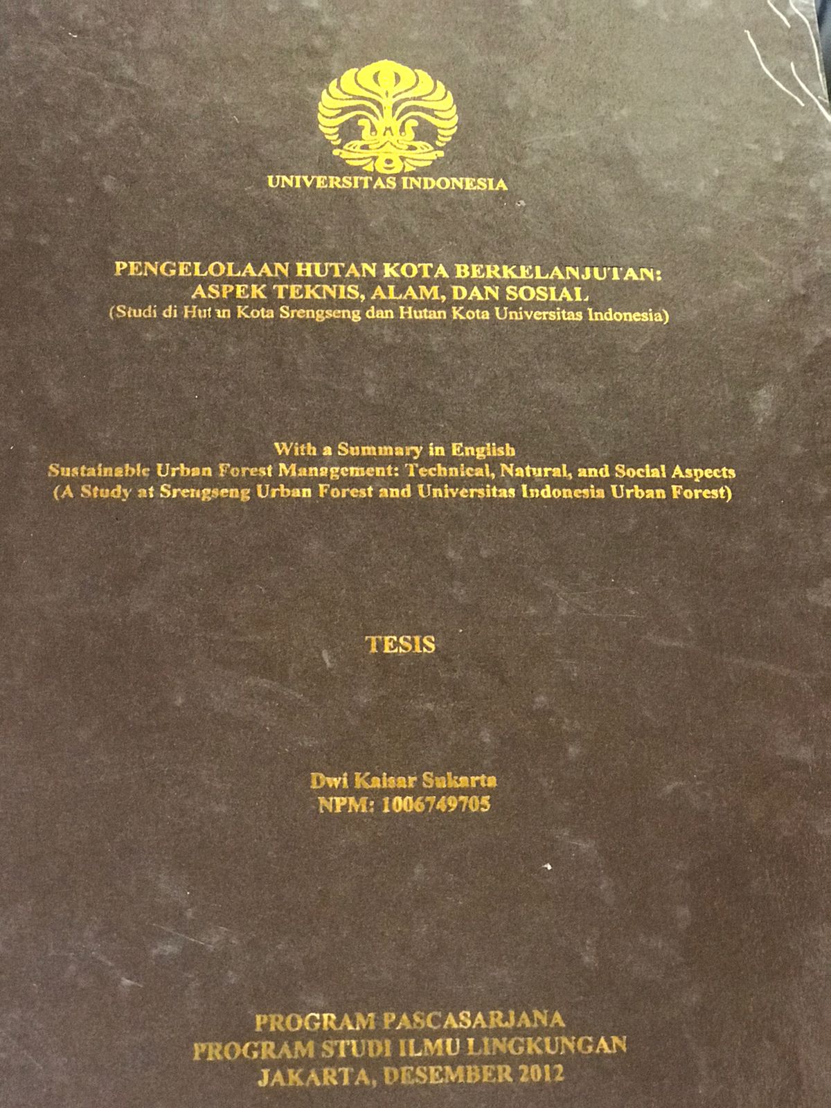 Pengelolaan Hutan Kota Berkelanjutan : Aspek Teknis, Alam, Dan sosial