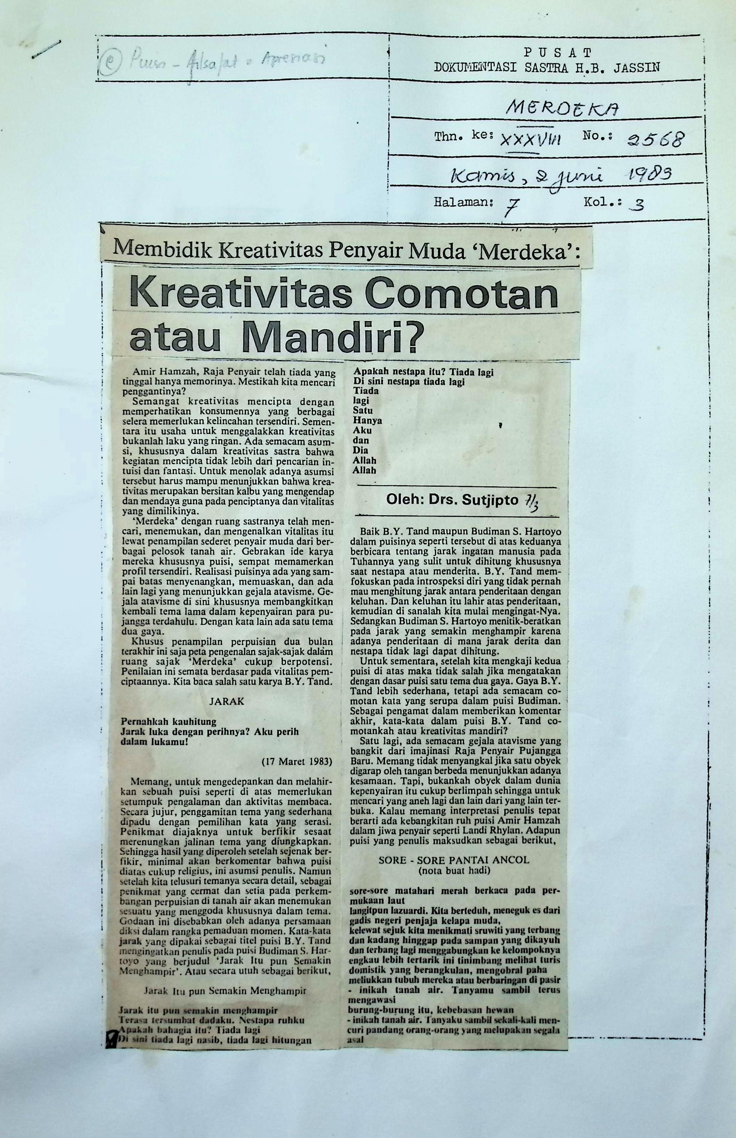 Membidik kreativitas penyair muda'merdeka. Kreativitas comotan atau mandiri