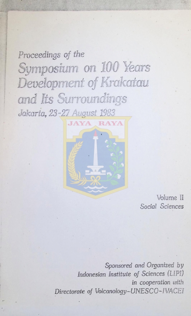 Proceedings of the symposium on 100 years development of Krakatau and its surroundings
