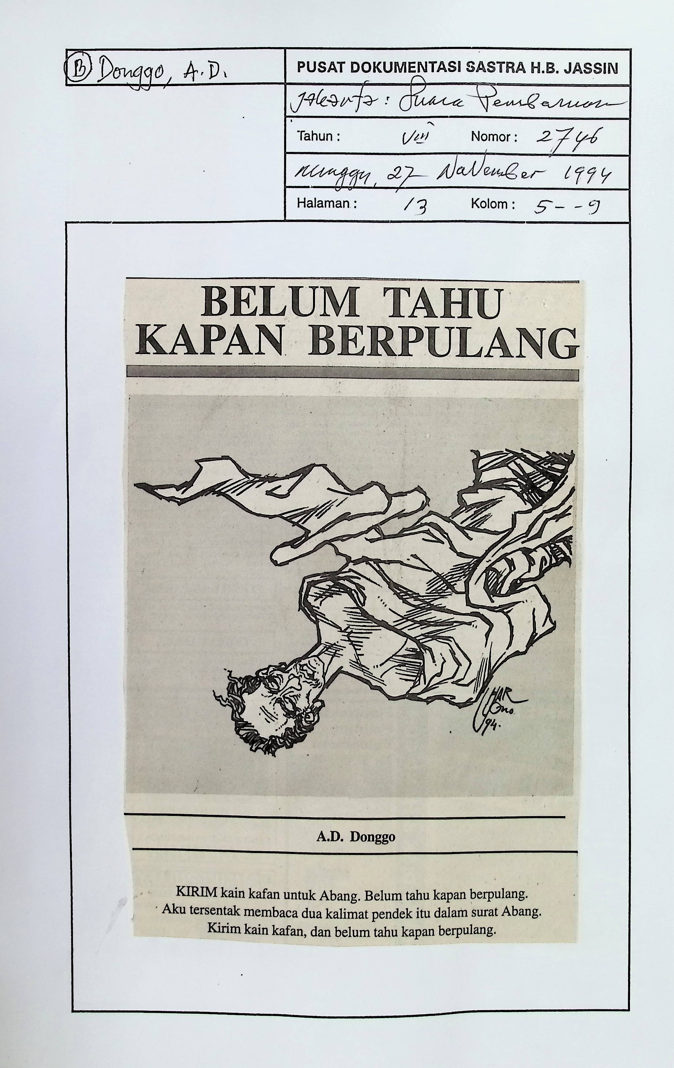 Belum tahu kapan berpulang