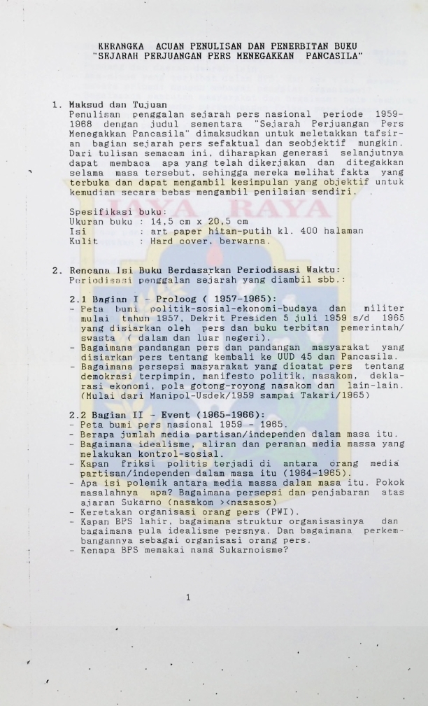 Kerangka acuan penulisan dan penerbitan buku : sejarah perjuangan pers menegakkan pancasila