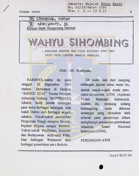 Kilas balik mengenang sahabat Wahyu Sihombing : Seniman teater dan film didikan ATNI dan East West Center Hawaii Amerika