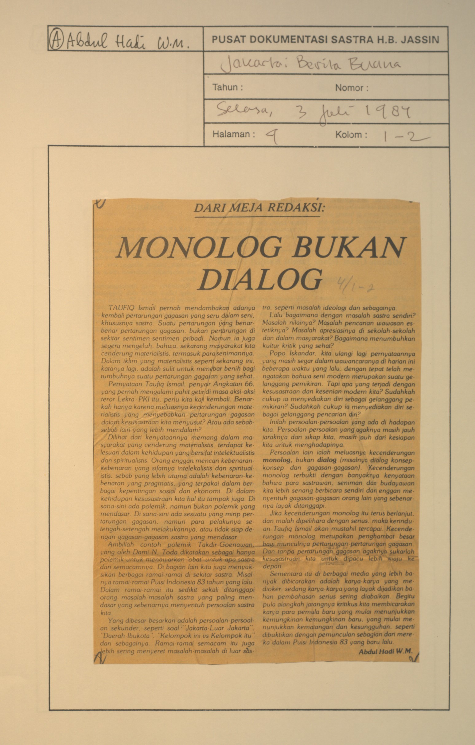 Dari meja redaksi. Monolog bukan dialog