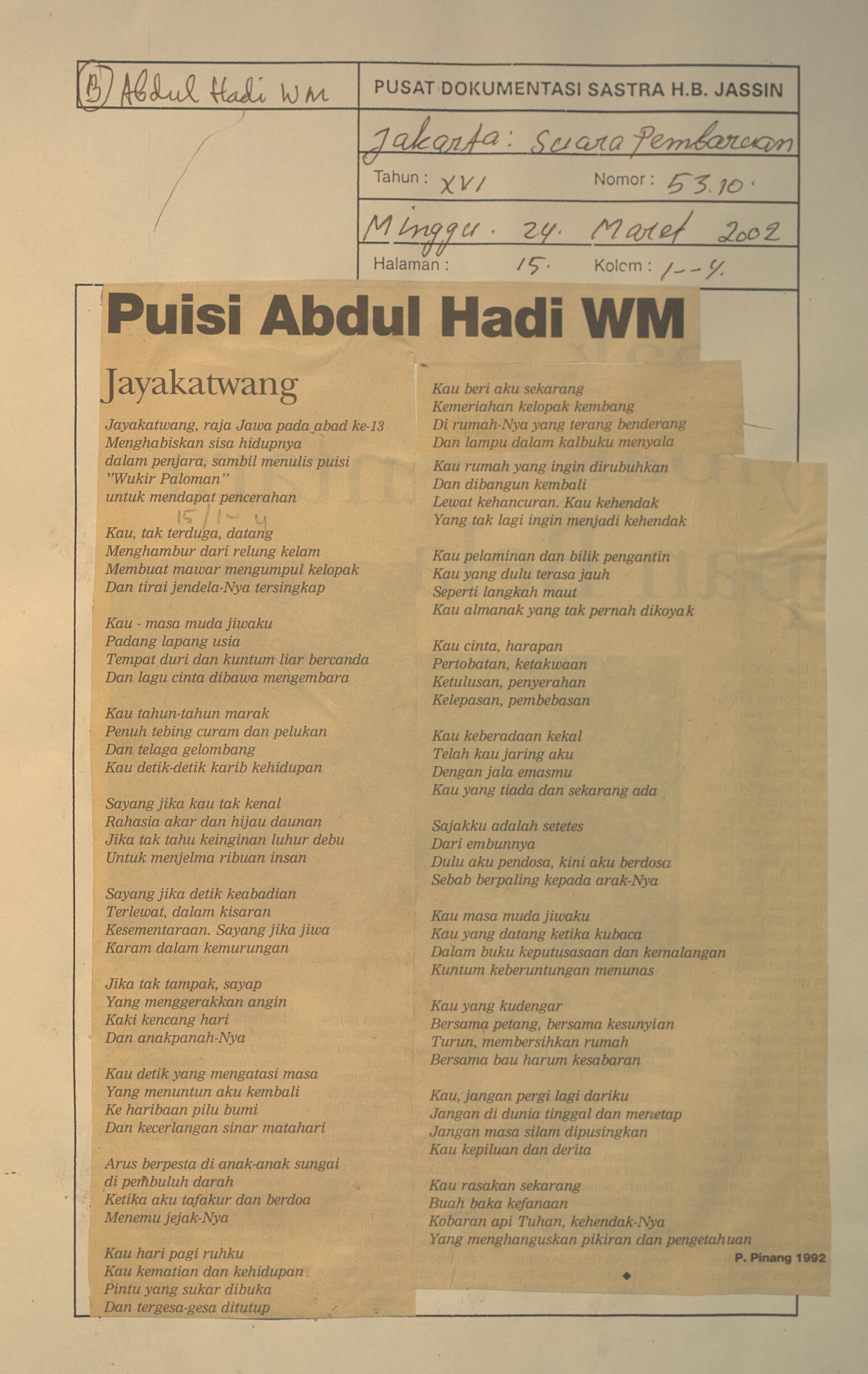 Puisi Abdul Hadi WM. Jaya Katwang, Di tiap pintu yang karib,Menjenguk rumah