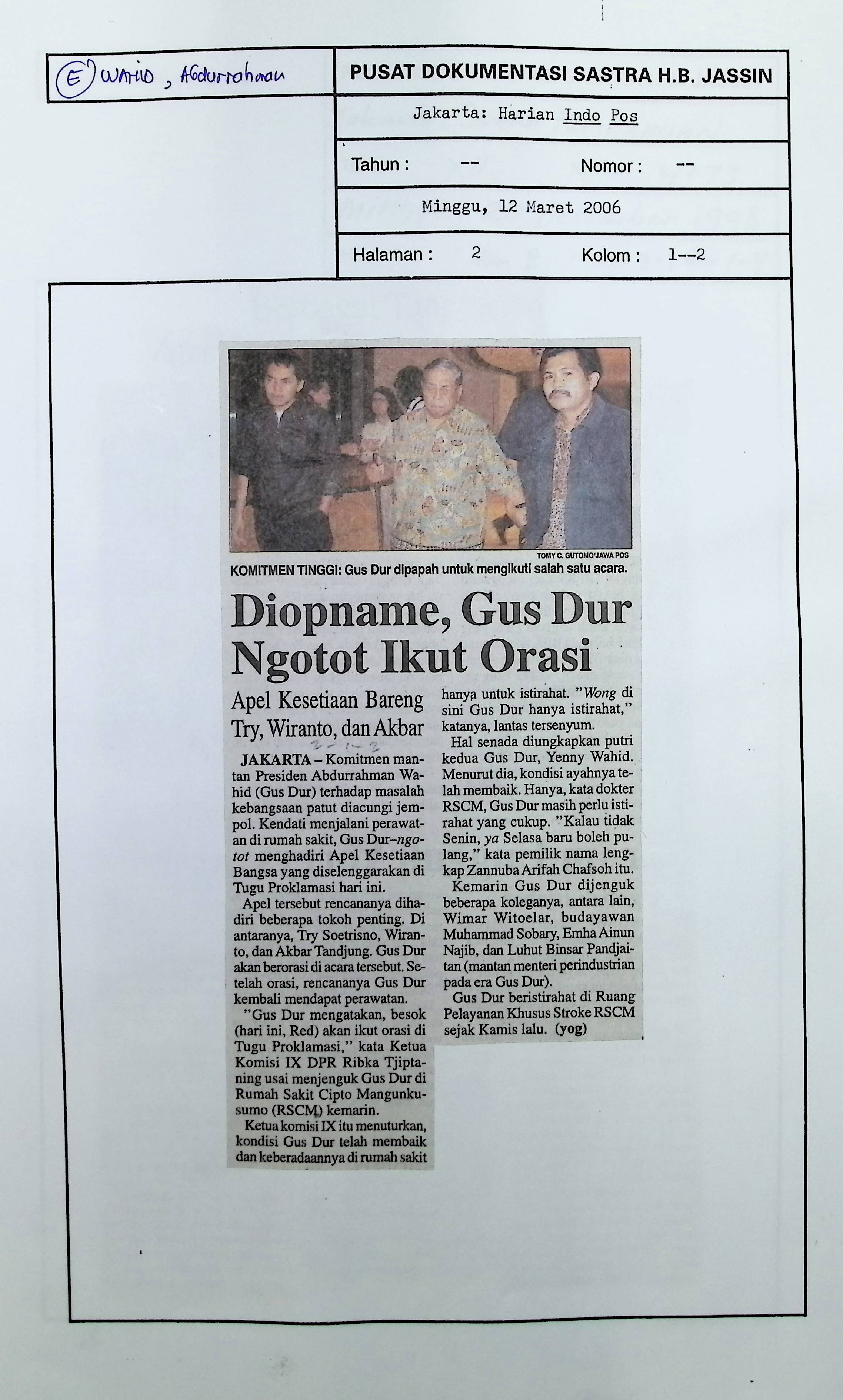 Diopname,Gus Dur ngotot ikut orasi