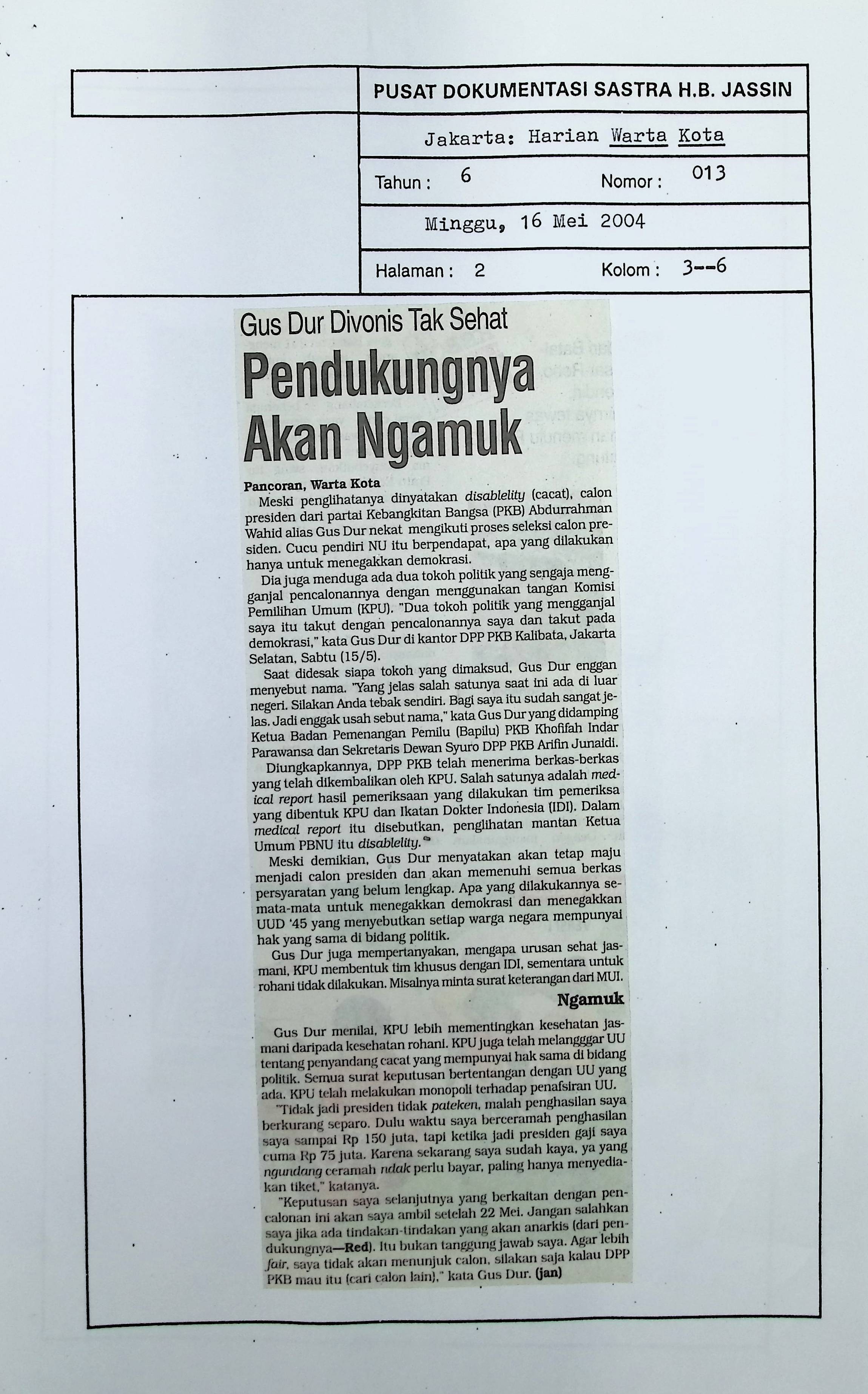 Gus Dur divonis tak sehat. pendukungnya akan ngamuk