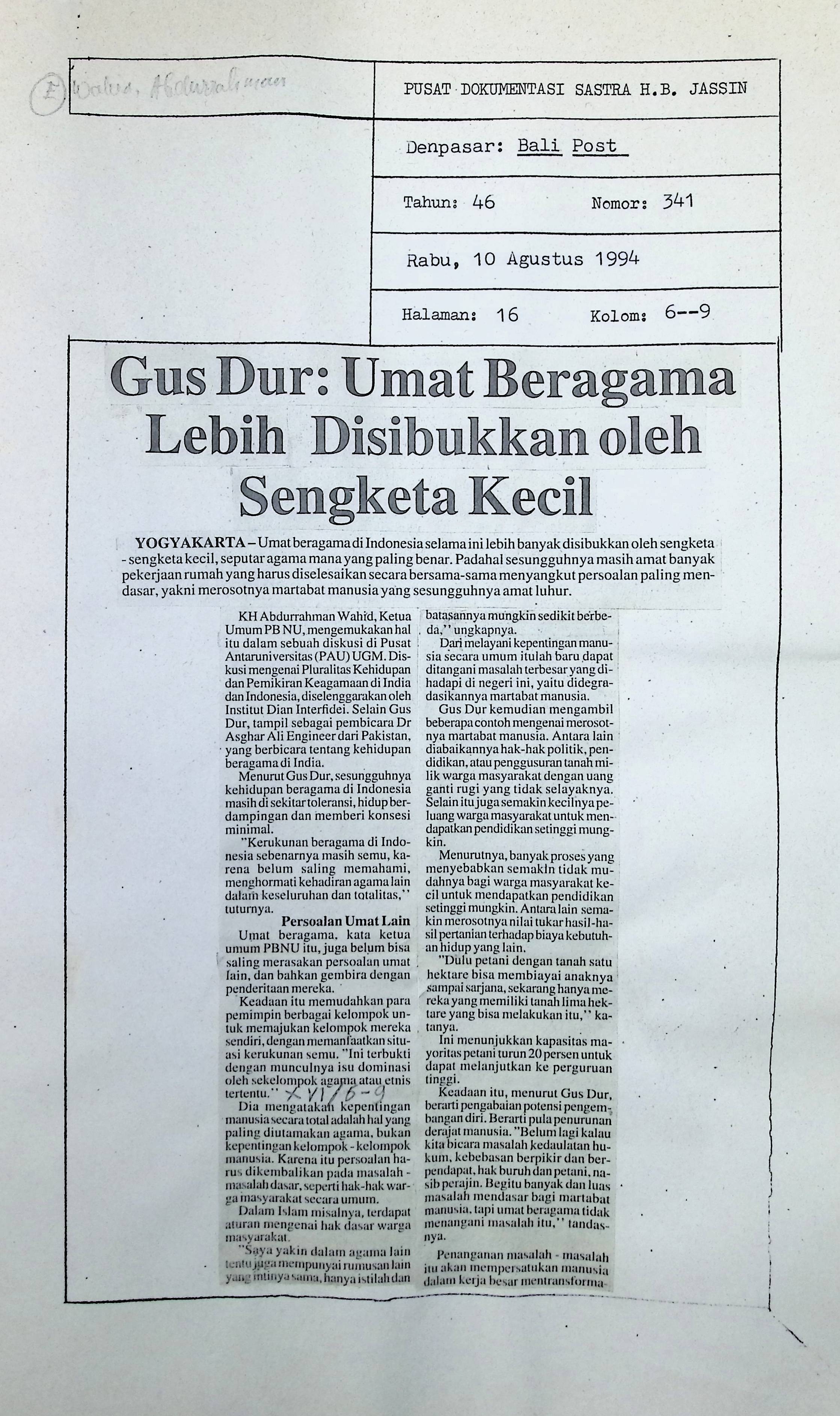 Gus Dur. Umat beragama lebih disibukkan oleh sengketa kecil