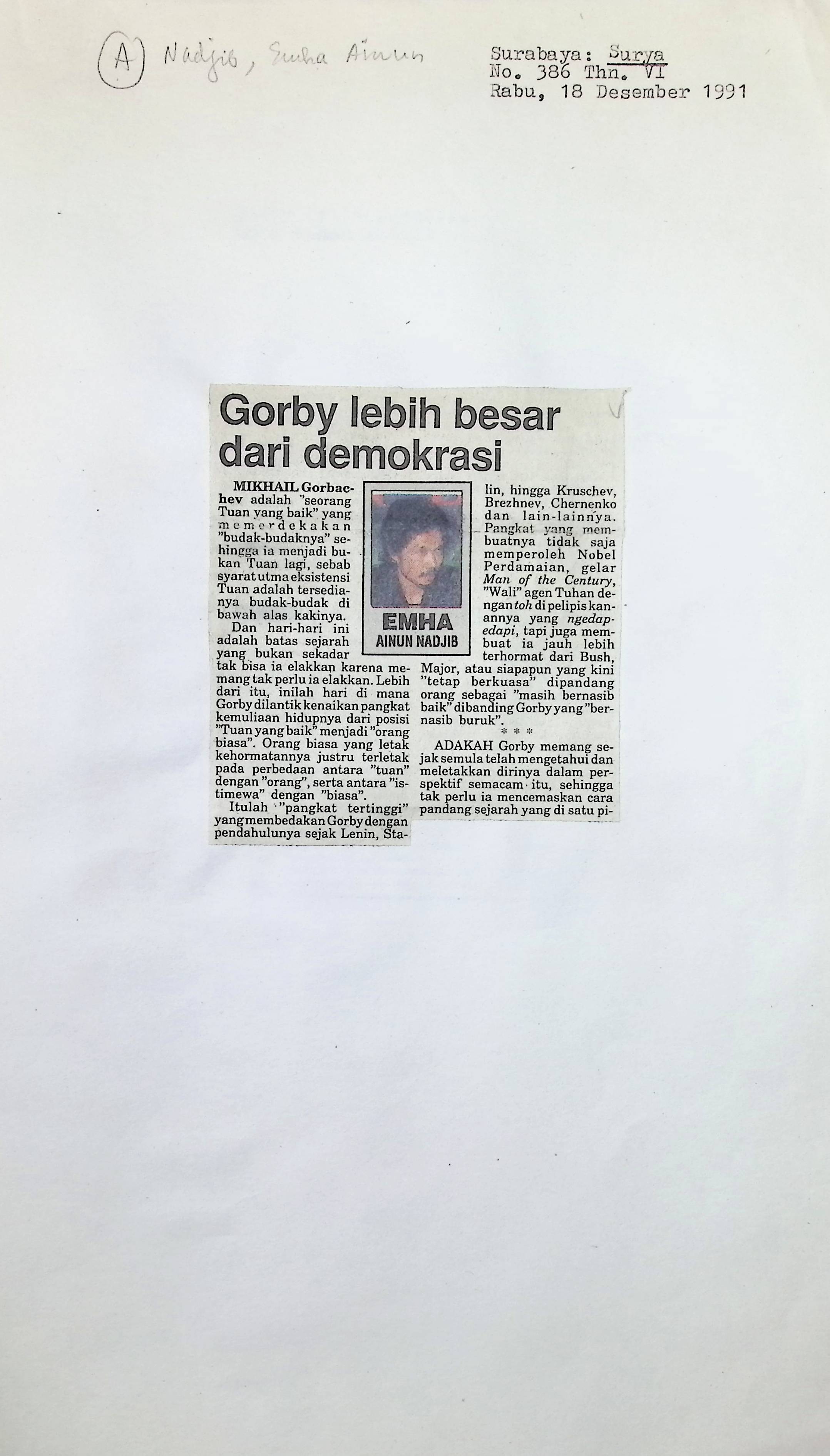Gorby lebih besar dari demokrasi
