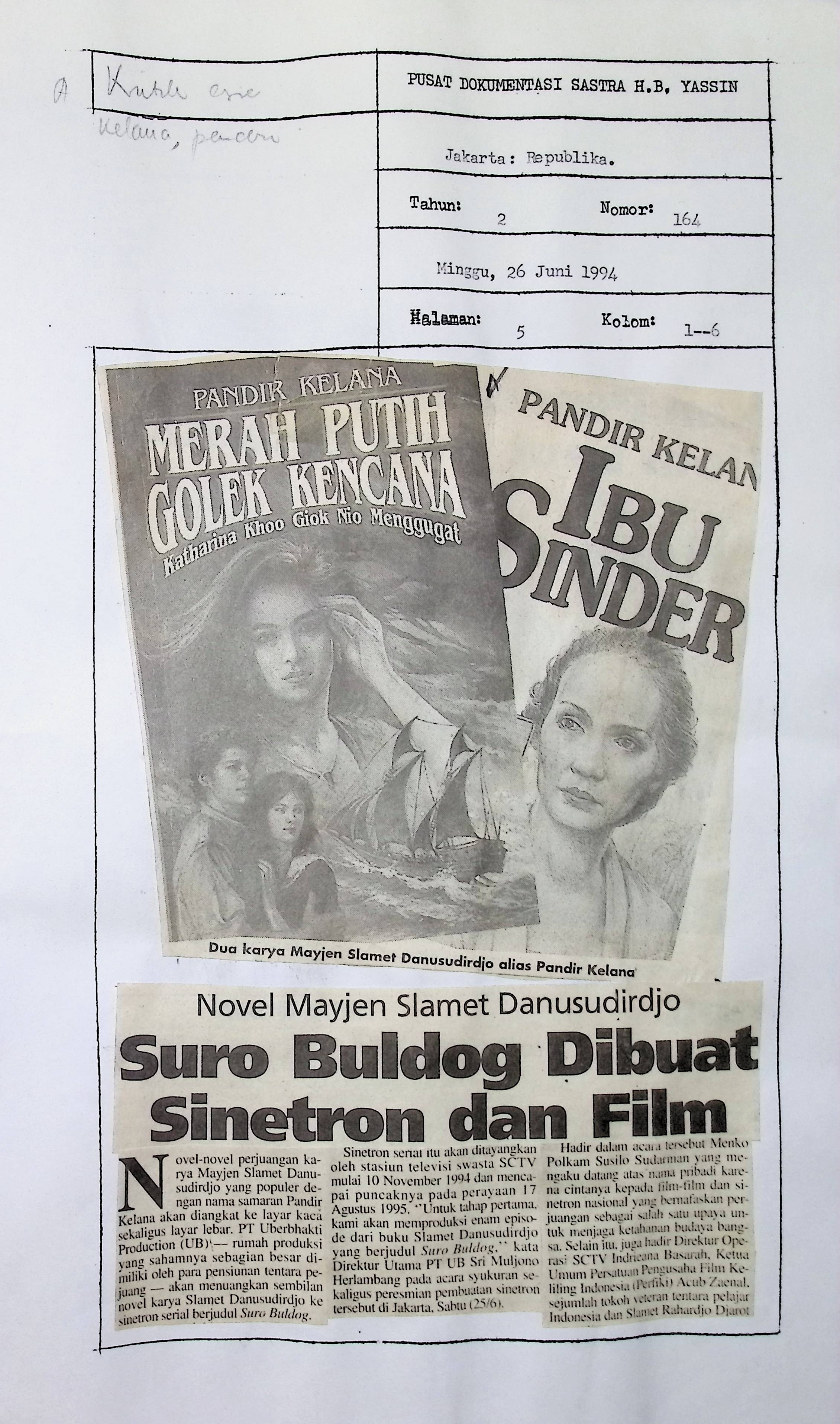 Suro buldog dibuat sinetron dan film : novel Mayjen Slamet Danusudirdjo