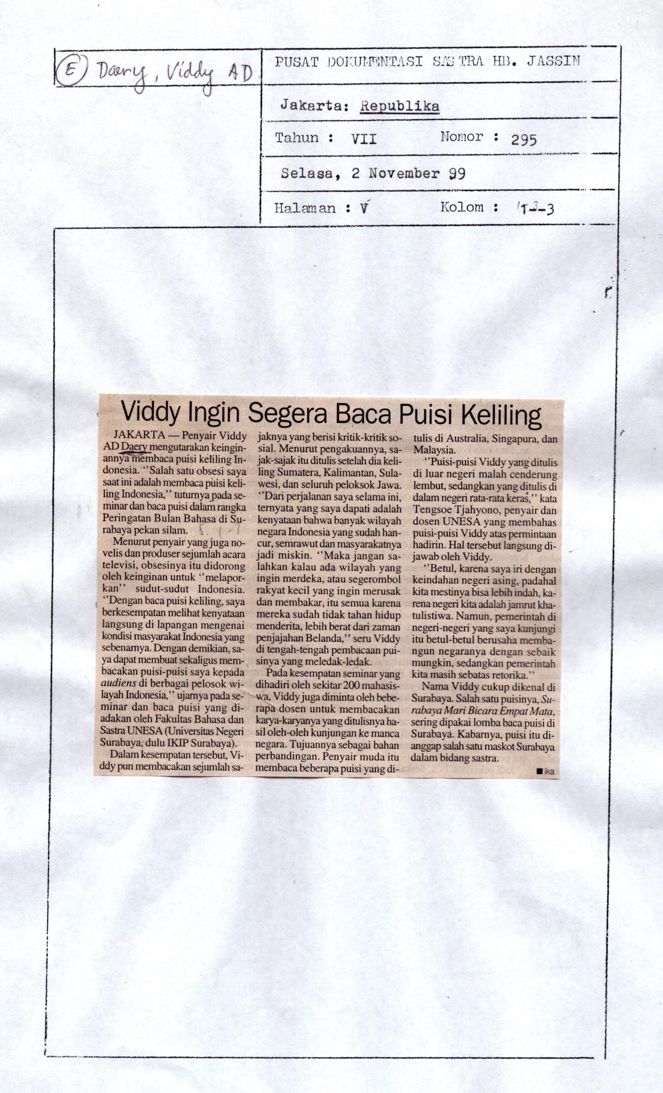 Viddy ingin segera baca puisi keliling