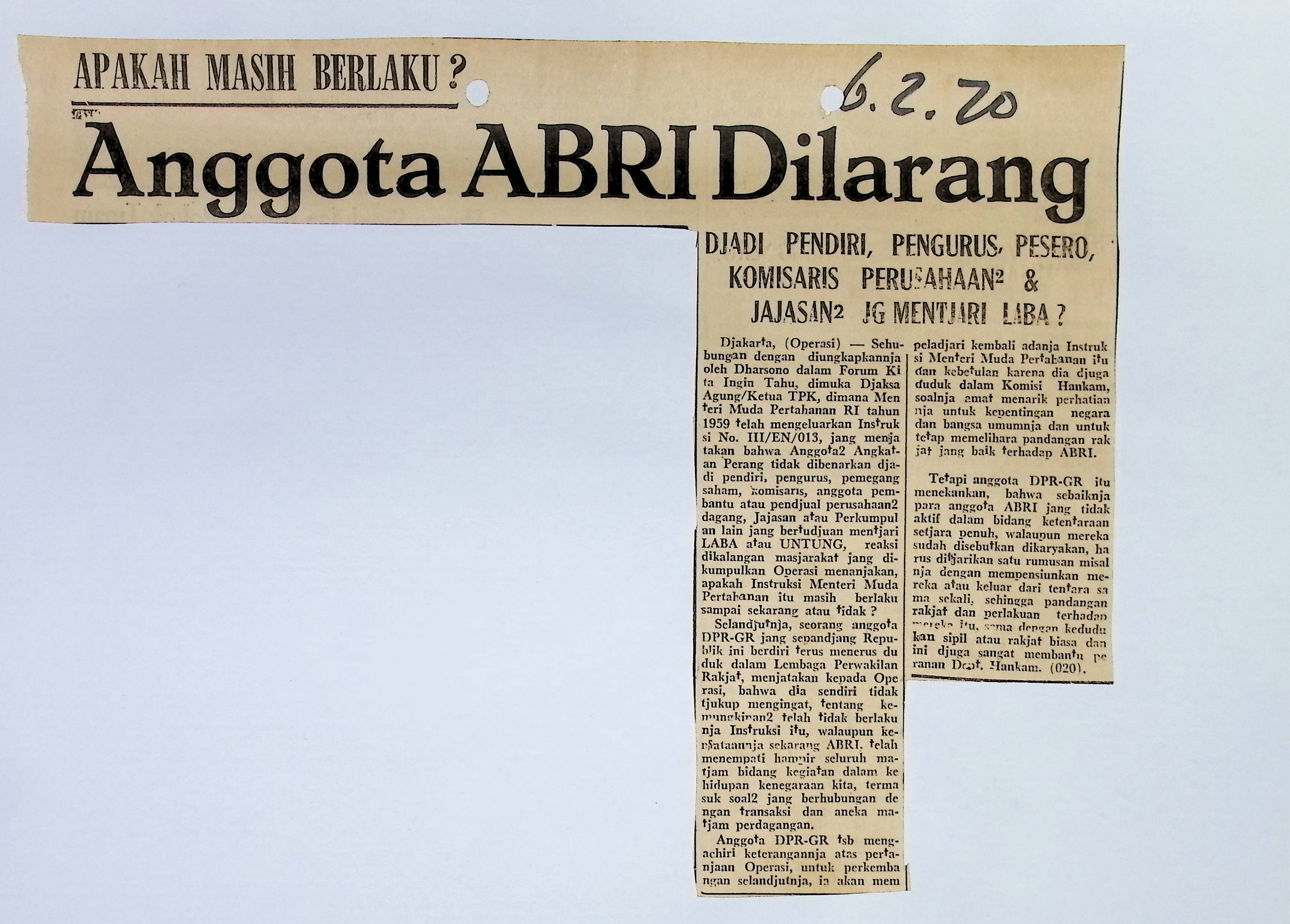 Apakah masih berlaku? anggota ABRI dilarang jadi pendiri, pengurus, pesero, komisaris perusahaan2 & yayasan2 yg mencari laba?