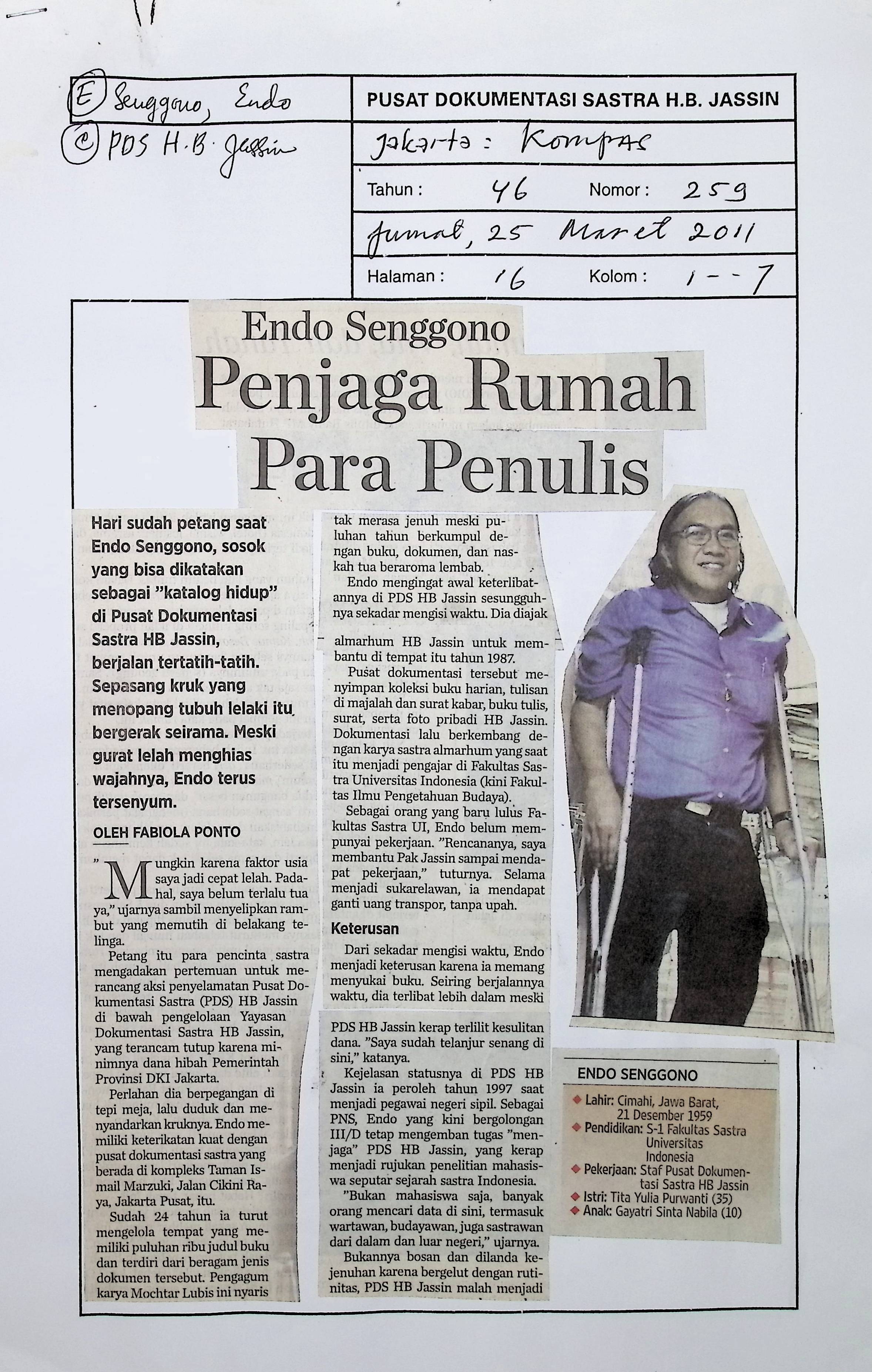 Endo Senggono penjaga rumah para penulis