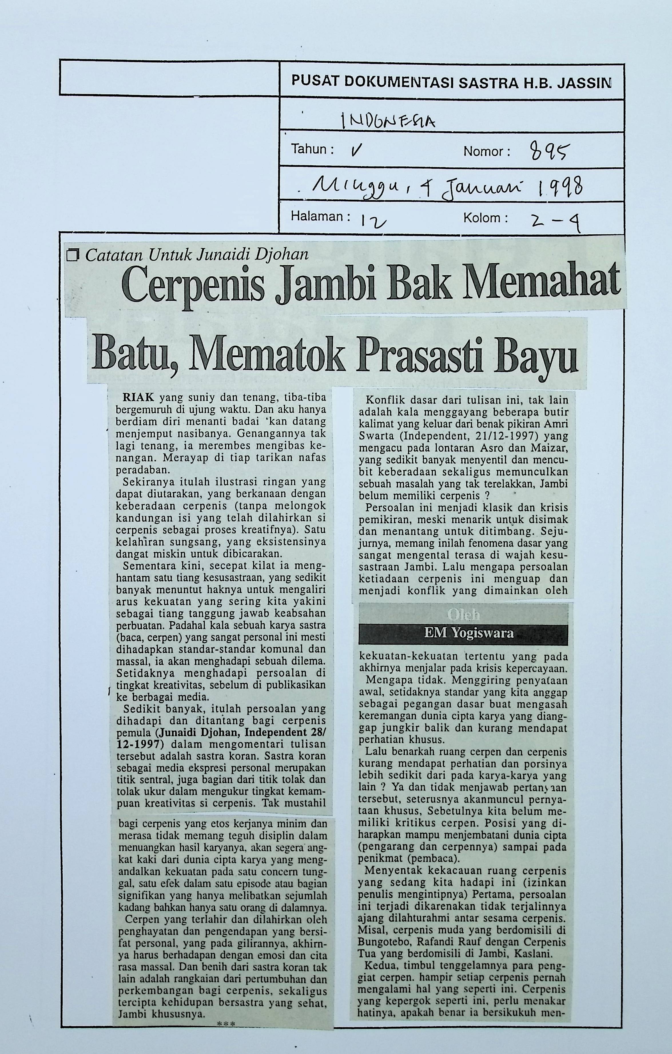 Catatan untuk Junaidi Djohan. Cerpenis Jambi bak memahat batu,mematok prasasti bayu