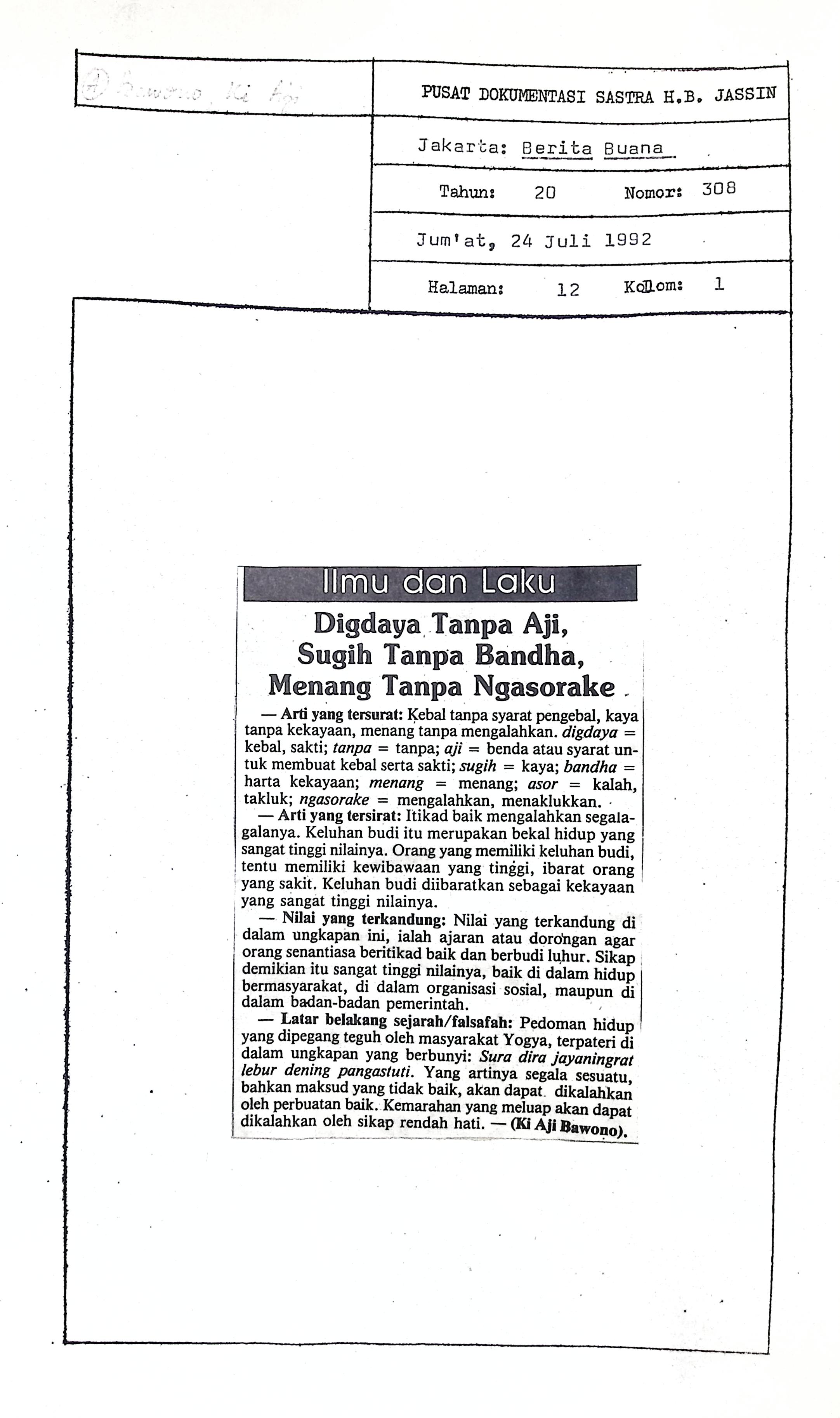 Ilmu dan laku, digdaya tanpa aji, sugih tanpa bandha, memang tanpa ngasorake