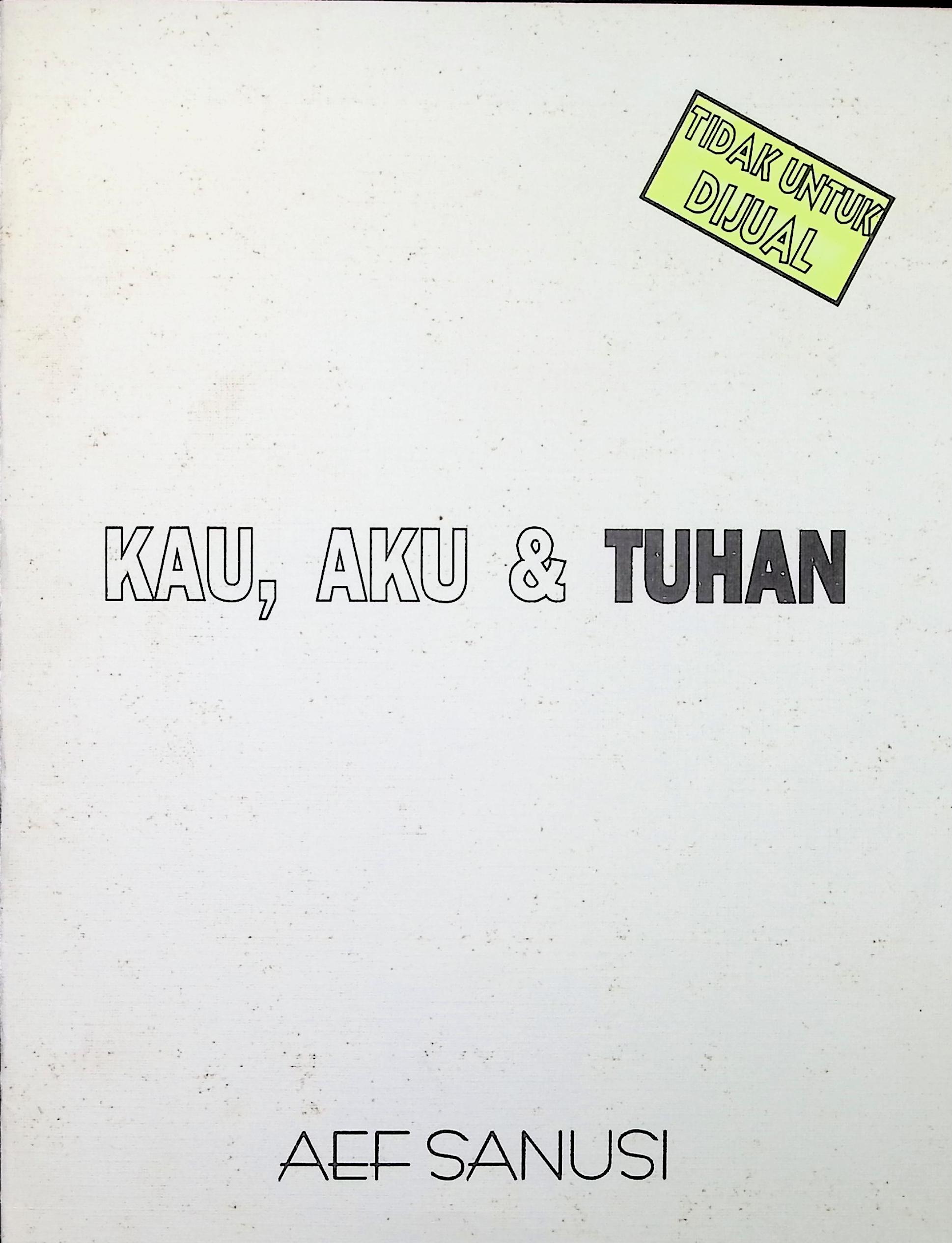Kau, Aku dan Tuhan