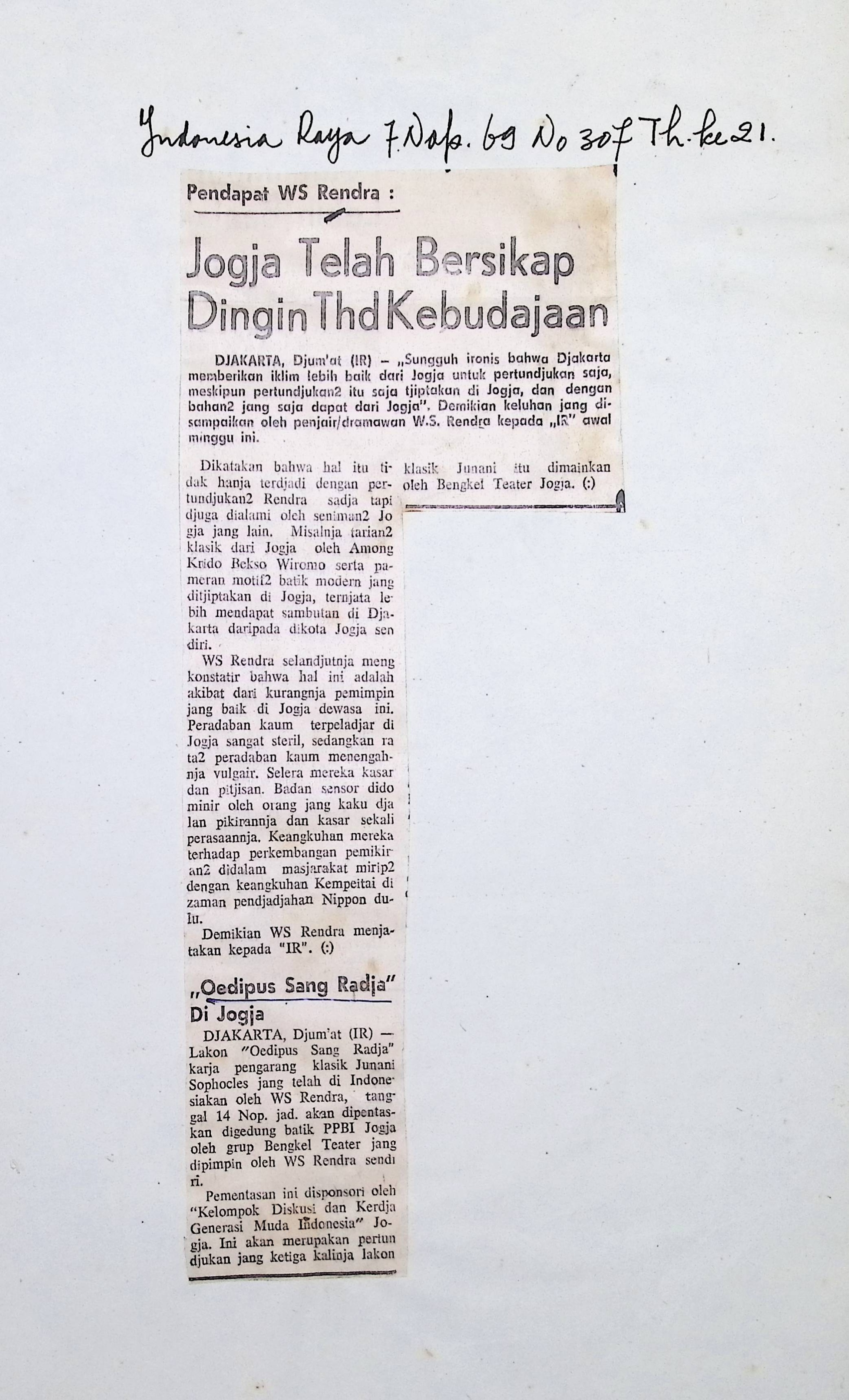 Pendapat WS Rendra : Jogja telah bersikap dingin thd kebudajaan
