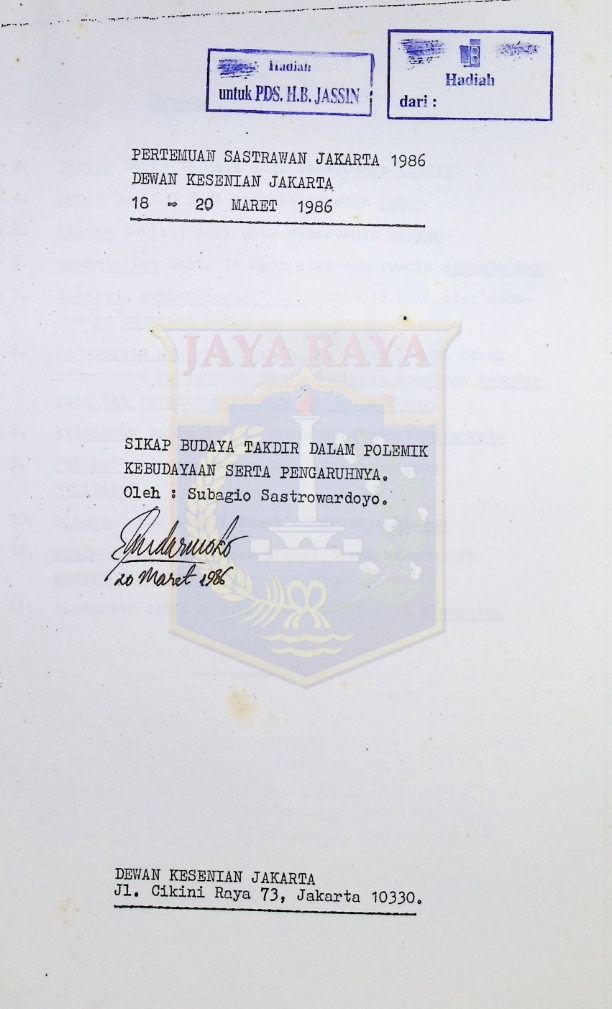Sikap budaya Takdir dalam polemik kebudayaan serta pengaruhnya : Pertemuan sastrawan Jakarta 1986 Dewan Kesenian Jakarta 18-20 Maret 1986