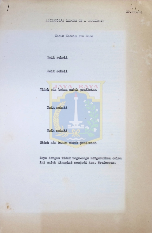 Assesor's report on a candidate Encik Hashim bin Musa 1984/1985