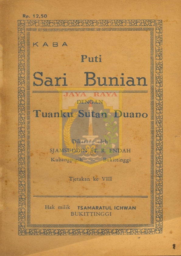 Kaba : Putri Sari Bunian Dengan Tuanku Sutan Duano