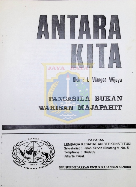 Antara kita : pancasila bukan warisan Majapahit